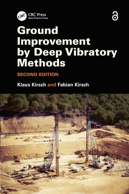 Book cover of: Ground Improvement by Deep Vibratory Methods. By: Klaus Kirsch