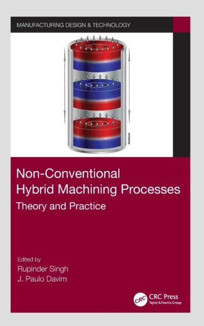 Book cover of: Non-Conventional Hybrid Machining Processes. By: Rupinder Singh