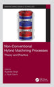 Book cover of: Non-Conventional Hybrid Machining Processes. By: Rupinder Singh
