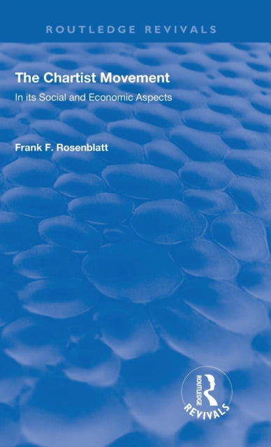 Book cover of: Chartist Movement. By: Frank F. Rosenblatt