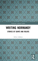 Book cover of: Writing Normandy. By: Felice Lifshitz