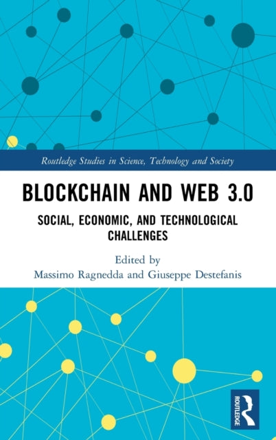 Book cover of: Blockchain and Web 3.0. By: Massimo Ragnedda