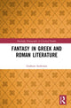 Book cover of: Fantasy in Greek and Roman Literature. By: Graham Anderson
