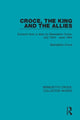 Book cover of: Croce, the King and the Allies. By: Benedetto Croce