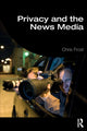 Book cover of: Privacy and the News Media. By: Chris Frost