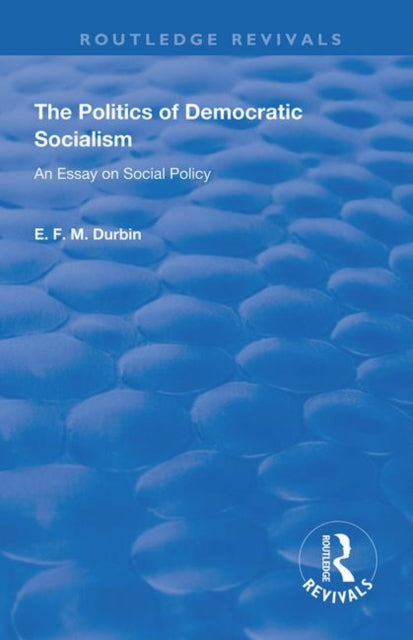 Book cover of: Politics of Democratic Socialism