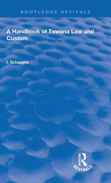 Book cover of: Handbook of Tswana Law and Custom. By: I. Schapera
