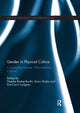 Book cover of: Gender in Physical Culture. By: Natalie Barker-Ruchti