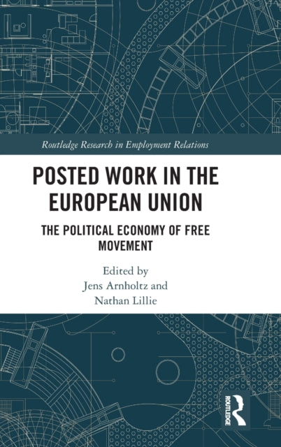 Book cover of: Posted Work in the European Union. By: Jens Arnholtz