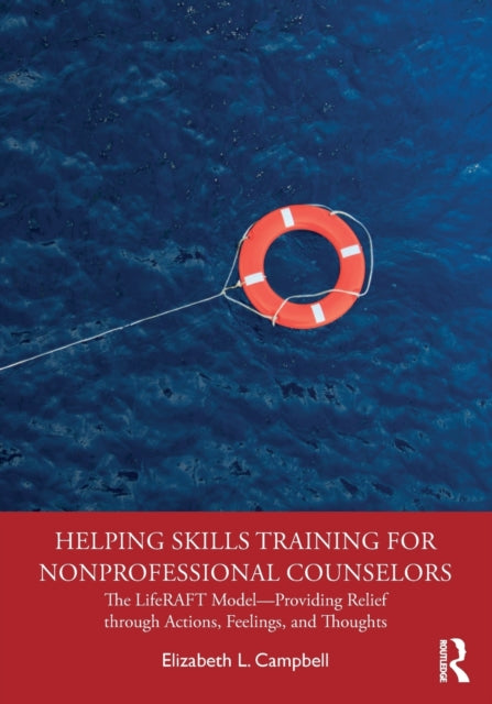 Book cover of: Helping Skills Training for Nonprofessional Counselors. By: Elizabeth L. Campbell