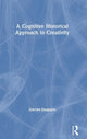 Book cover of: Cognitive-Historical Approach to Creativity