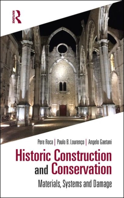 Book cover of: Historic Construction and Conservation. By: Pere Roca