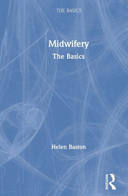 Book cover of: Midwifery. By: Helen Baston