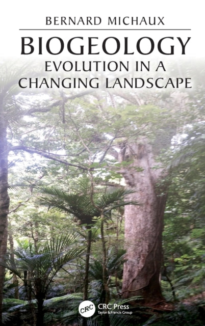 Book cover of: Biogeology. By: Bernard Michaux