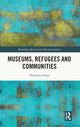 Book cover of: Museums, Refugees and Communities. By: Domenico Sergi