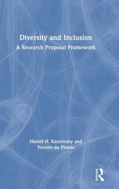 Book cover of: Diversity and Inclusion. By: Hamid H. Kazeroony