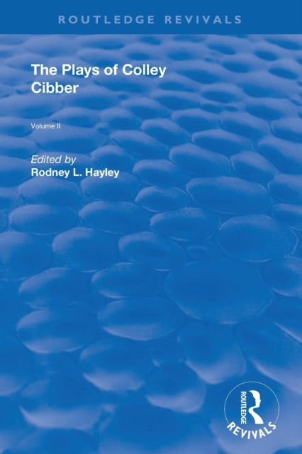 Book cover of: Plays of Colley Cibber. By: Colley Cibber