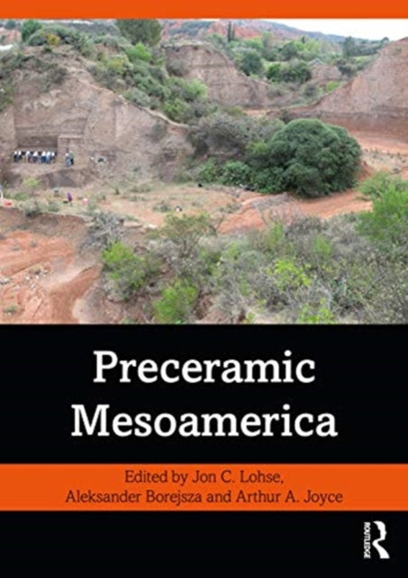 Book cover of: Preceramic Mesoamerica. By: Jon C. Lohse