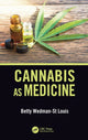 Book cover of: Cannabis as Medicine. By: Betty Wedman-St. Louis