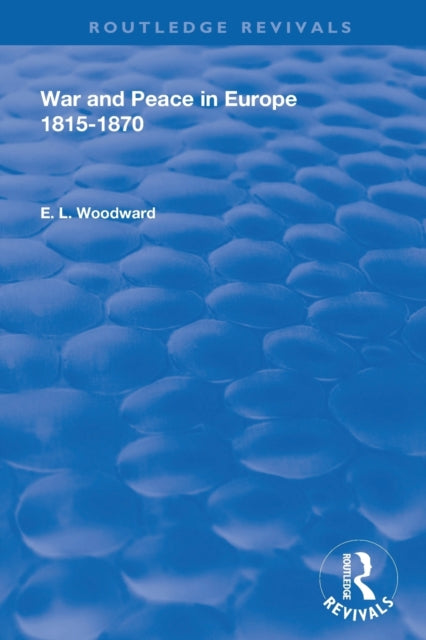 Book cover of: War and Peace in Europe 1815-1870