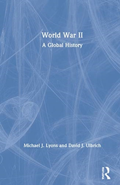 Book cover of: World War II. By: Michael J. Lyons
