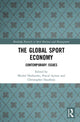 Book cover of: Global Sport Economy. By: Michel Desbordes