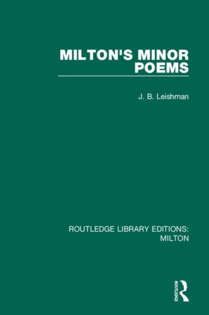 Book cover of: Milton's Minor Poems. By: J. B. Leishman