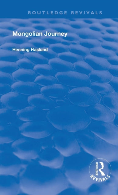 Book cover of: Mongolian Journey. By: Henning Haslund