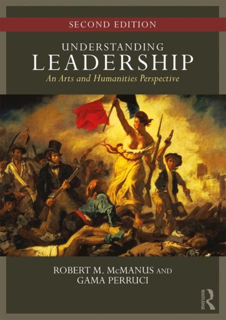Book cover of: Understanding Leadership. By: Robert M. McManus
