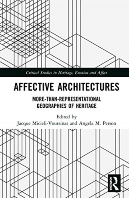 Book cover of: Affective Architectures. By: Jacque Micieli-Voutsinas