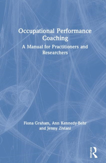 Book cover of: Occupational Performance Coaching. By: Fiona Graham