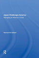 Book cover of: Japan Challenges America. By: Harrison M. Holland
