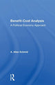 Book cover of: Benefit-cost Analysis. By: A. Allan Schmid
