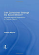 Book cover of: Can Gorbachev Change the Soviet Union?. By: Zdenek Mlynár