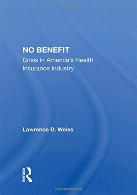 Book cover of: No Benefit. By: Lawrence David Weiss