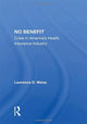 Book cover of: No Benefit. By: Lawrence David Weiss