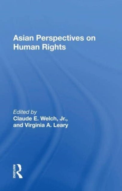 Book cover of: Asian Perspectives On Human Rights. By: Claude Welch
