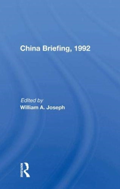 Book cover of: China Briefing, 1992. By: William A. Joseph