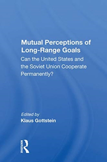 Book cover of: Mutual Perceptions of Long-Range Goals