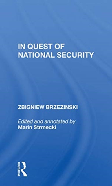 Book cover of: In Quest Of National Security. By: Zbigniew K. Brzezinski