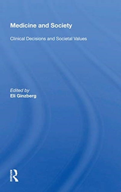 Book cover of: Medicine and Society. By: Eli Ginzberg