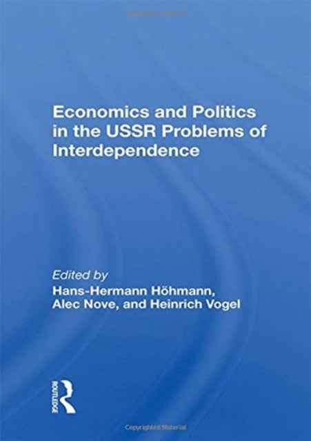 Book cover of: Economics and Politics in the USSR. By: Hans-Hermann Höhmann