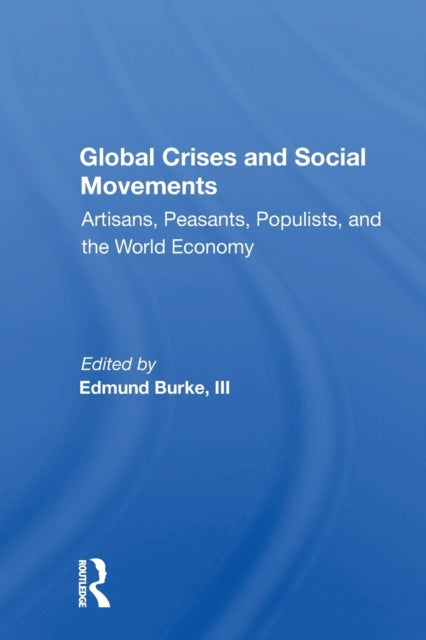Book cover of: Global Crises and Social Movements. By: Edmund Burke