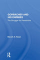 Book cover of: Gorbachev and his Enemies. By: Barukh Hazan