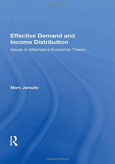 Book cover of: Effective Demand And Income Distribution