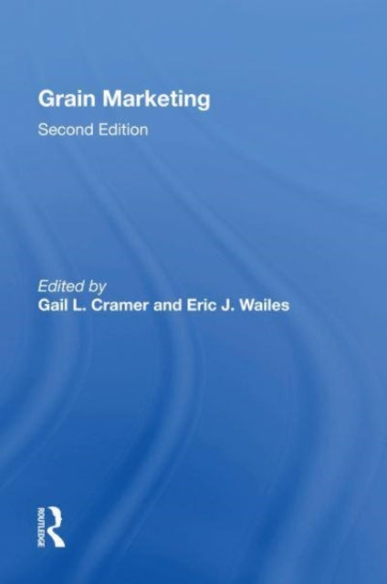 Book cover of: Grain Marketing. By: Gail L. Cramer