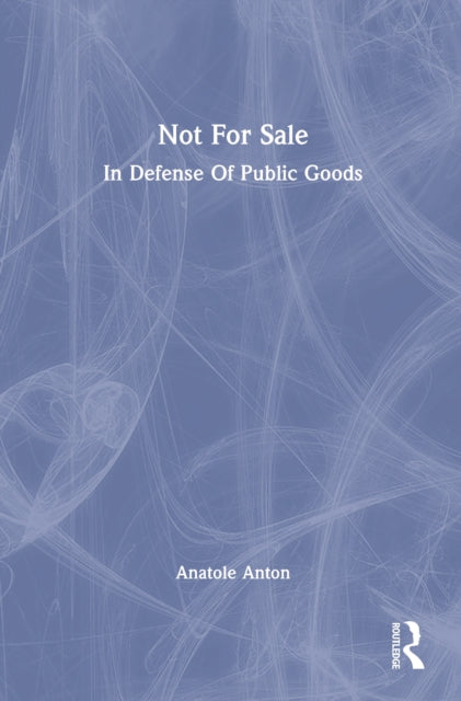 Book cover of: Not For Sale. By: Anatole Anton