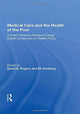 Book cover of: Medical Care And The Health Of The Poor. By: David E. Rogers