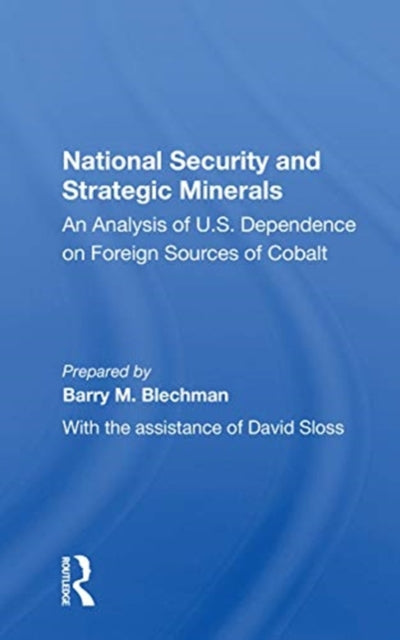 Book cover of: National Security and Strategic Minerals. By: Barry M. Blechman