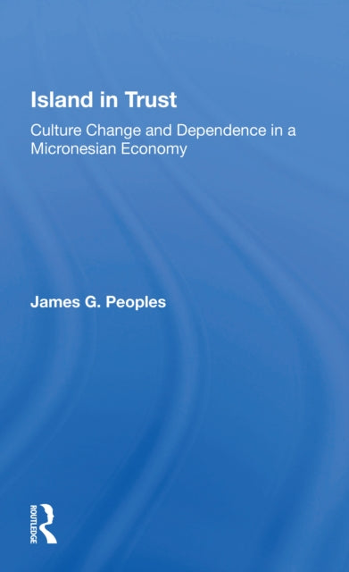 Book cover of: Island in Trust. By: James G. Peoples
